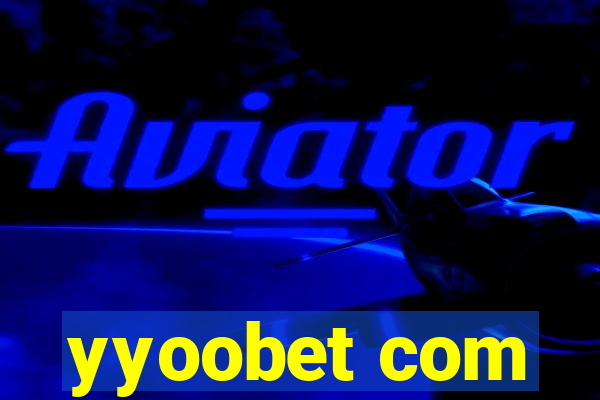 yyoobet com